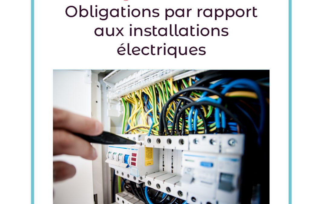 Obligations par rapport aux installations électriques