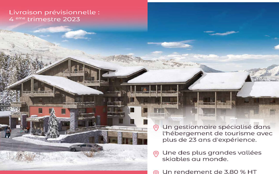 Résidence de services Tourisme à Valmorel (73) En Loueur Meublé Non Professionnel (LMNP)