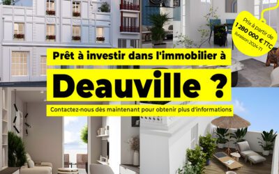 Investissement immobilier à Deauville : votre oasis de charme