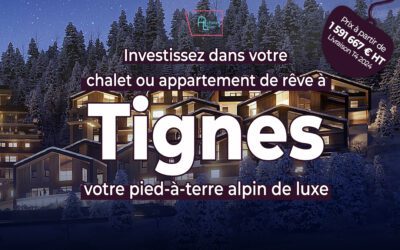 Investissez dans une expérience alpine exceptionnelle à Tignes